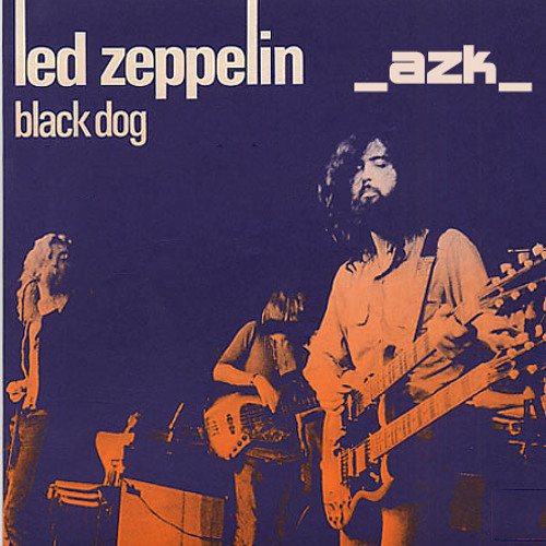 Stream Led Zeppelin - Black Dog (_azk_ remix)- FREE DOWNLOAD by __