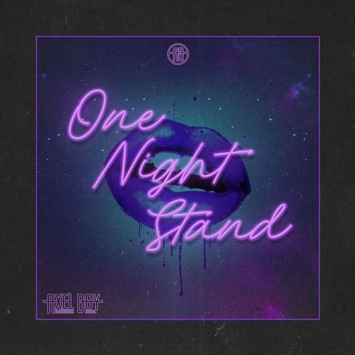 Listen to One Night Stand by Axel Boy in xccxc playlist online for