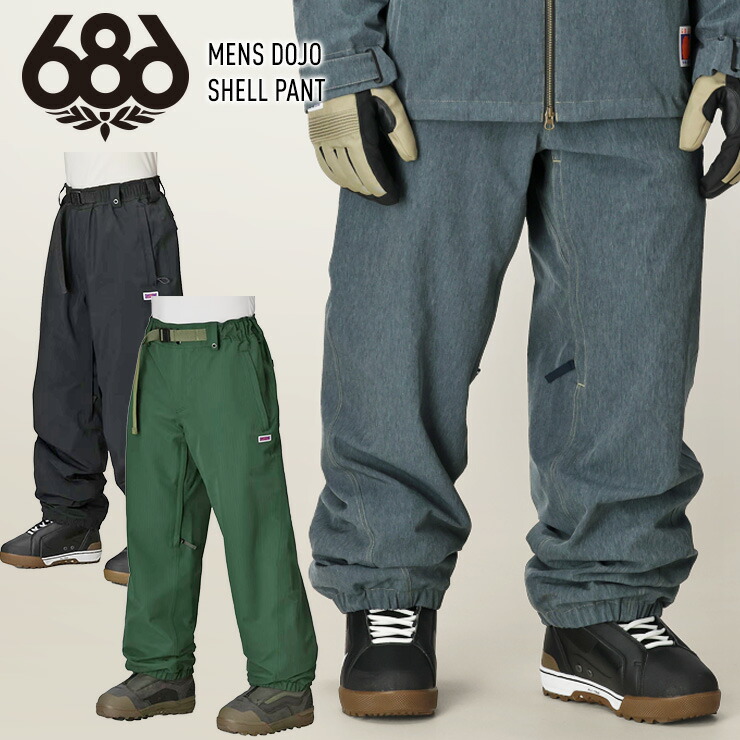 超セール祭!!】25-26 686 シックスエイトシックス DOJO SHELL PANT