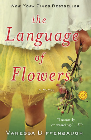 The Language of Flowers by Vanessa Diffenbaugh: 9780345525550