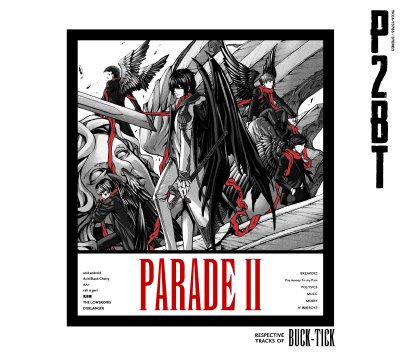 PARADEⅡ～RESPECTIVE TRACKS OF BUCK-TICK～ | HMV&BOOKS online