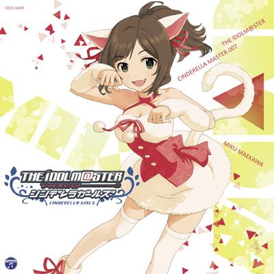 The Idolm@ster Cinderella Master 007 Maekawa Miku : 前川みく (Cv