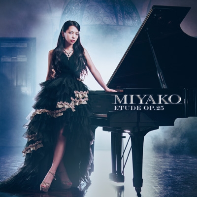 Etude Op.25（凱歌のエチュード） : Miyako (LOVEBITES) | HMV&BOOKS
