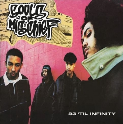 93 Til Infinity (7インチシングルレコード) : Souls Of Mischief