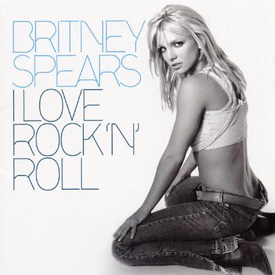 ヒット シングルス 2001-2002 I Love Rock'n'roll : Britney Spears