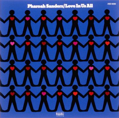 Love In Us All : Pharoah Sanders | HMV&BOOKS online - UCCU-3056