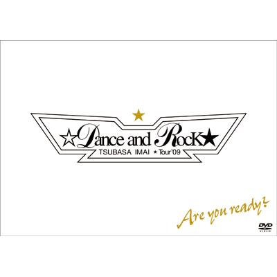 TSUBASA IMAI ☆ Dance And Rock☆Tour'09 : 今井翼 | HMV&BOOKS