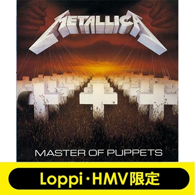 Master Of Puppets （紙ジャケット）【Loppi・HMV限定再プレス盤