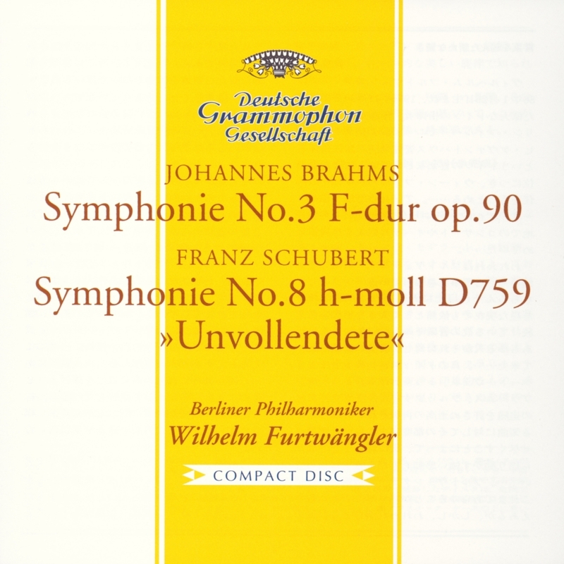 ブラームス：交響曲第3番、シューベルト：交響曲第8番『未完成