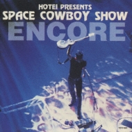 SPACE COWBOY SHOW ENCORE : 布袋寅泰 | HMV&BOOKS online - TOCT-9851