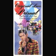 プライマル : Original Love | HMV&BOOKS online - PCDA-817