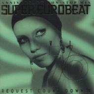 Super Eurobeat: 70: Anniversary Non Stop Mix Request Count Down 70