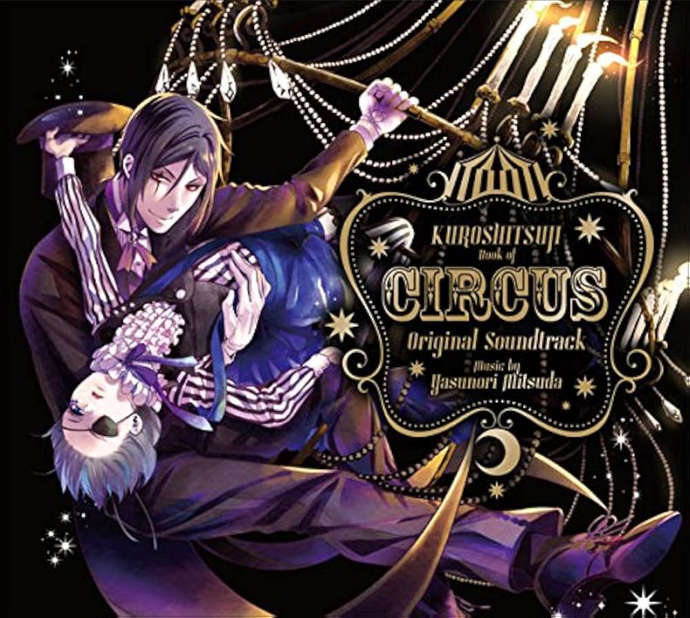 Amazon.co.jp: 黒執事 Book of Circus Original Soundtrack: ミュージック