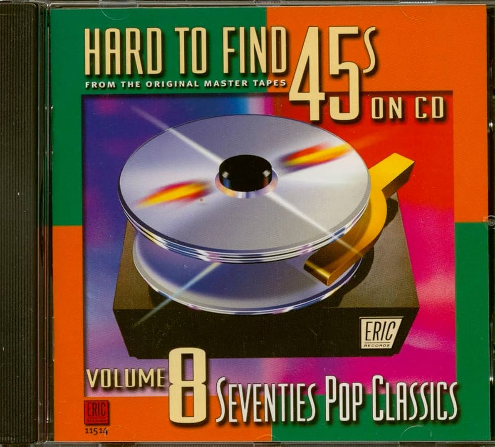 Various Artists - Hard-To-Find 45s On CD, Volume 8: '70S Pop