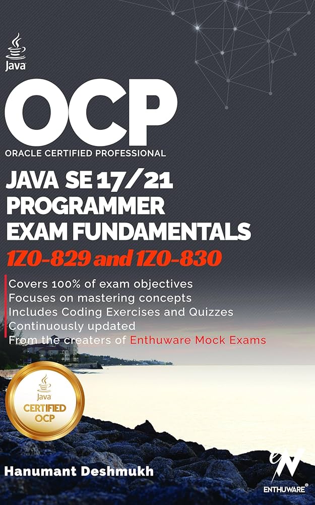 OCP Java 17 & 21 Programmer Certification Fundamentals: Study