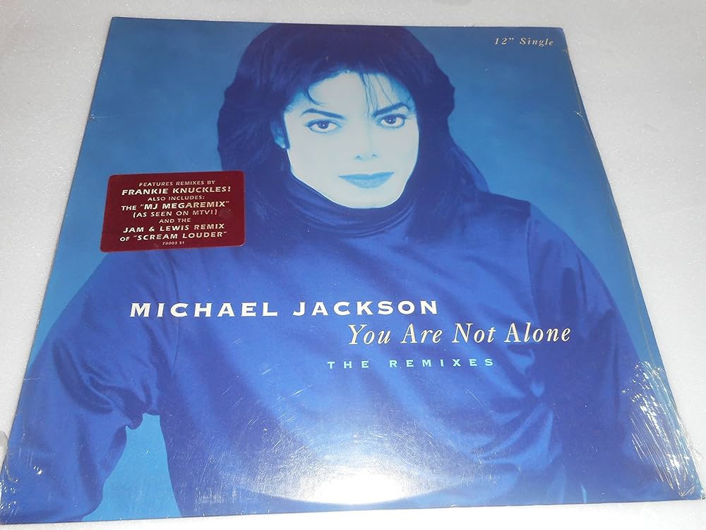 MICHAEL JACKSON, MICHAEL JACKSON - YOU ARE NOT ALONE (THE REMIXES