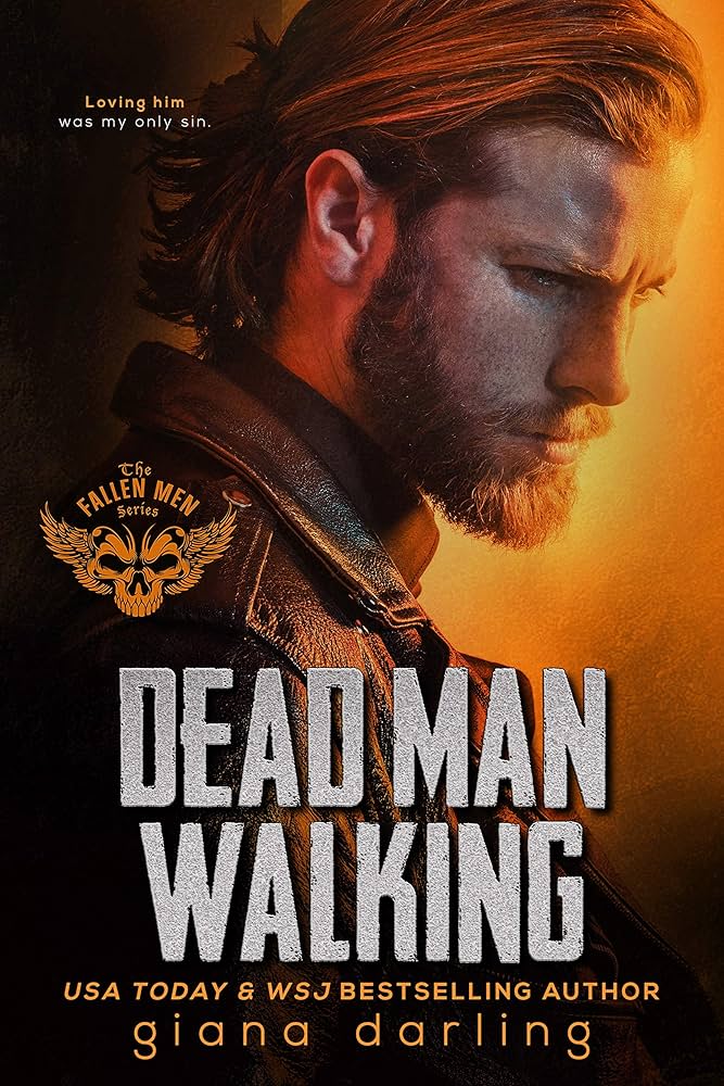 Dead Man Walking: A Dark MC Romance Stand-Alone (The Fallen Men