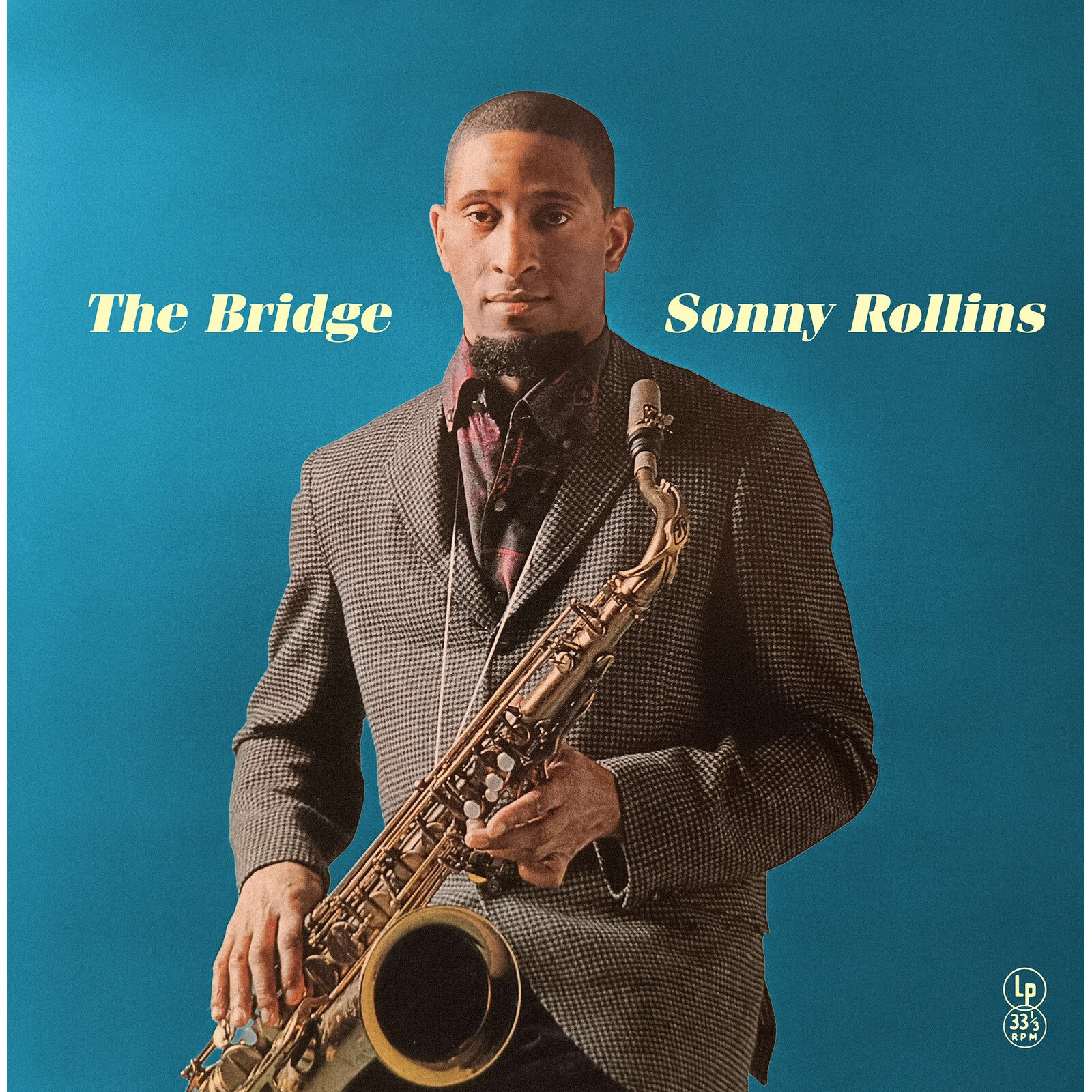 Sonny Rollins: The Bridge – Proper Music