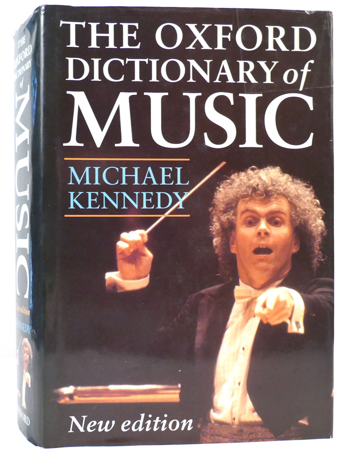 THE OXFORD DICTIONARY OF MUSIC | Michael Kennedy | Second Edition