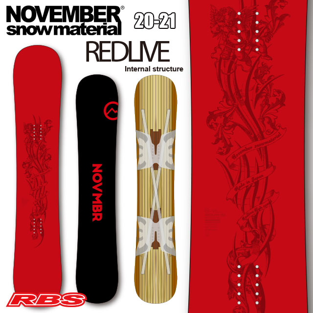NOVEMBER 20-21 REDLIVE スノーボード 日本正規品 予約商品RBS