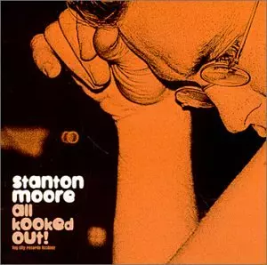 STANTON MOORE / スタントン・ムーア商品一覧｜SOUL / BLUES｜ディスク