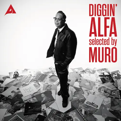 DIGGIN' ALFA -selected by MURO- 1/V.A. (selected by MURO)/MURO氏