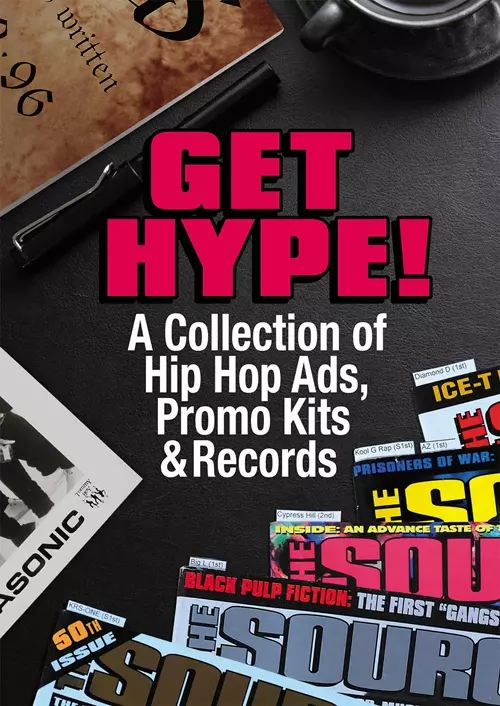 Get Hype! - A Collection of Hip Hop Ads, Promo Kits & Records