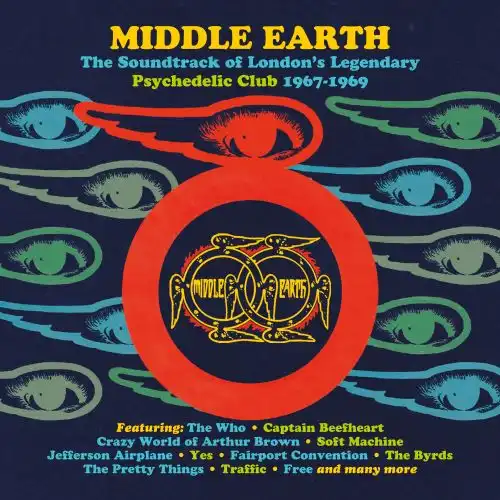 MIDDLE EARTH - THE SOUNDTRACK OF LONDON'S LEGENDARY PSYCHEDELIC