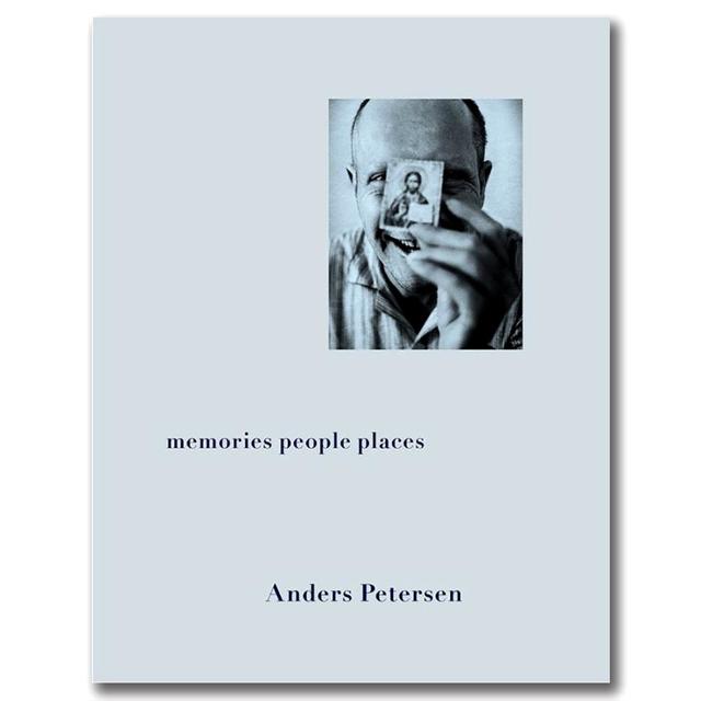 memories people places アンデルス・ピーターセン Anders Petersen