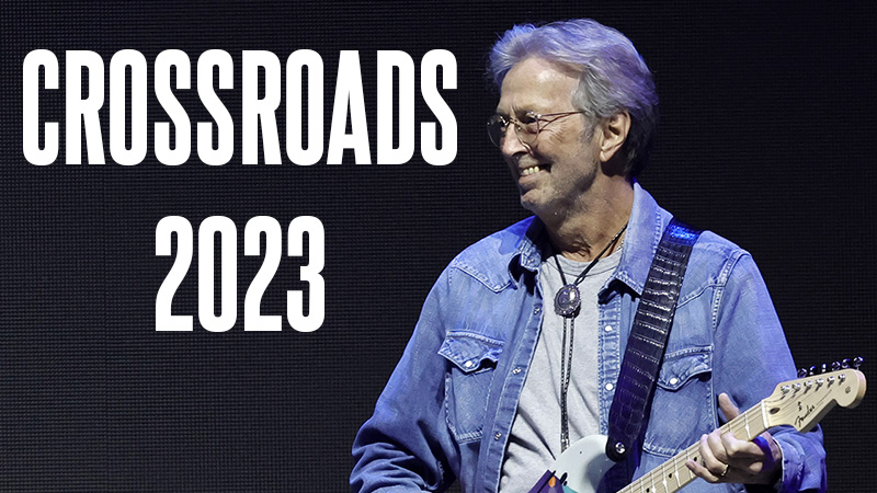 Eric Clapton's Crossroads Guitar Festival 2023 Recap - Blues Rock