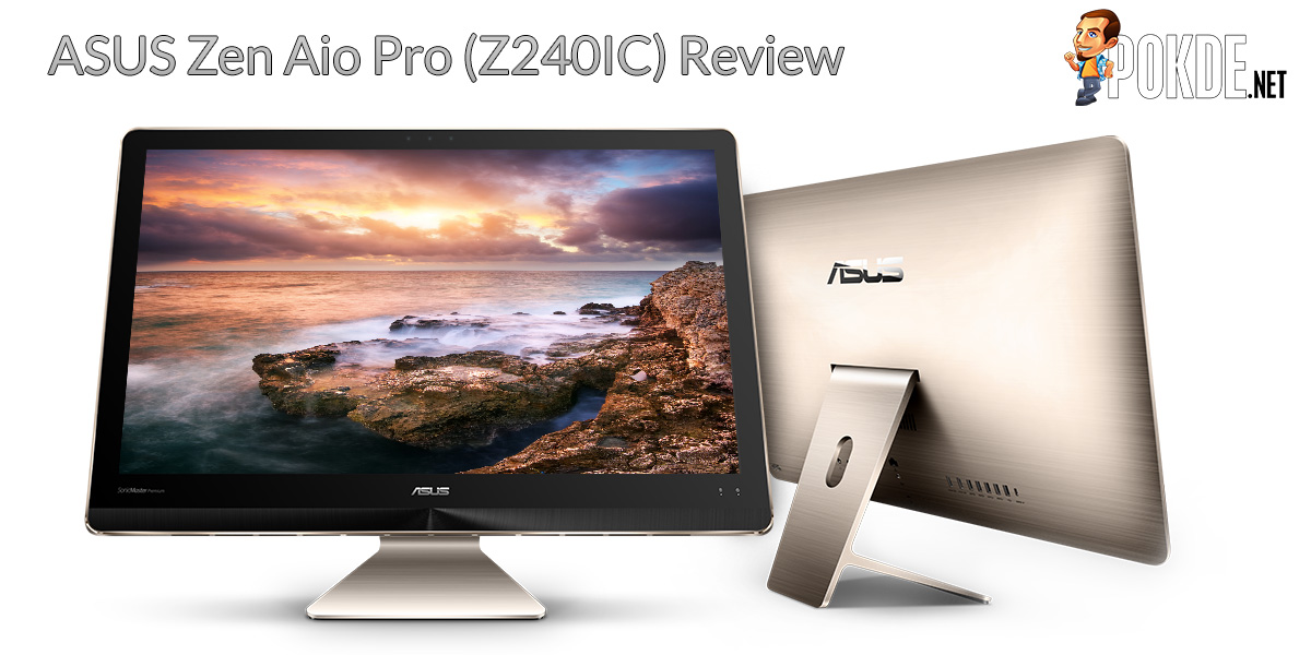 Asus Zen Aio Pro Full-HD (Z240IC) Review - Pokde.Net