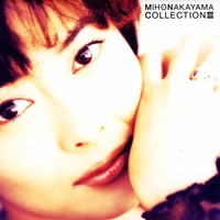 中山美穂　MIHO NAKAYAMA COLLECTION Ⅰ.Ⅱ.Ⅲ.Ⅳ.pe COLLECTION Ⅳ - Album by Miho Nakayama | Spotify