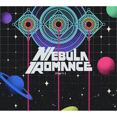 ネビュラロマンス 前篇 [初回限定盤][CD][+DVD] - Perfume - UNIVERSAL