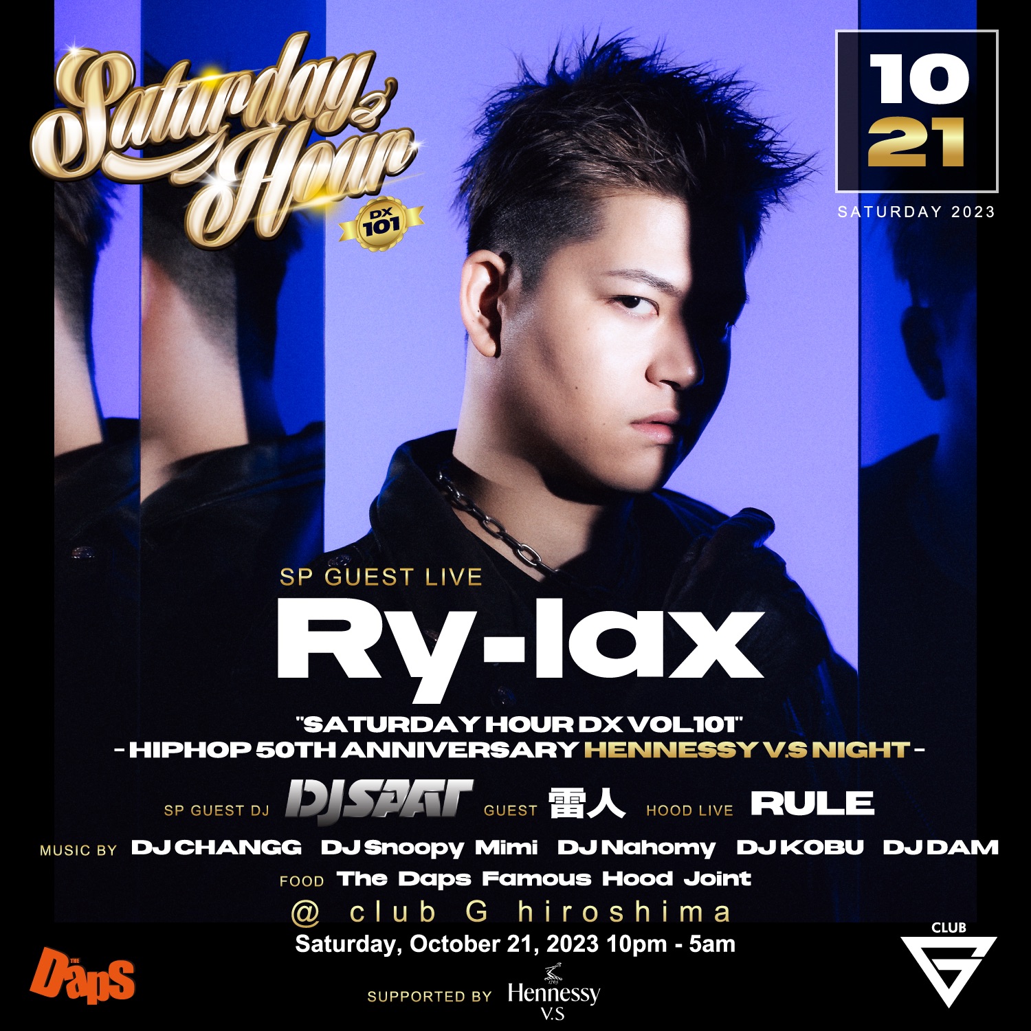 2023年10月21日土曜日“Saturday Hour DX vol.101”SP GUEST：Ry-lax, DJ